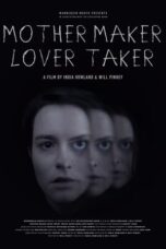 Nonton Film Mother Maker Lover Taker (2024) Terbaru