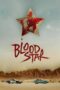 Nonton Film Blood Star (2024) Terbaru