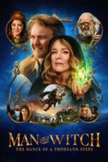 Nonton Film Man and Witch: The Dance of a Thousand Steps (2024) Terbaru