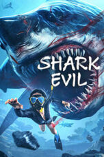 Nonton Film Shark Evil (2023) Terbaru