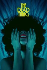 Nonton Film The Dead Thing (2025) Terbaru