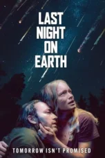 Nonton Film Last Night on Earth (2024) Terbaru